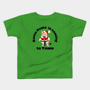 Santa Paws is Coming to Town - Funny Cat Christmas Design - Festive Holiday Kids T-Shirt